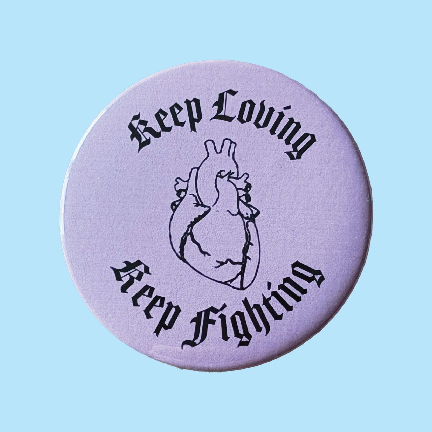 You Heart is a Muscle the Size of Your Fist 2.25" Pinback Button