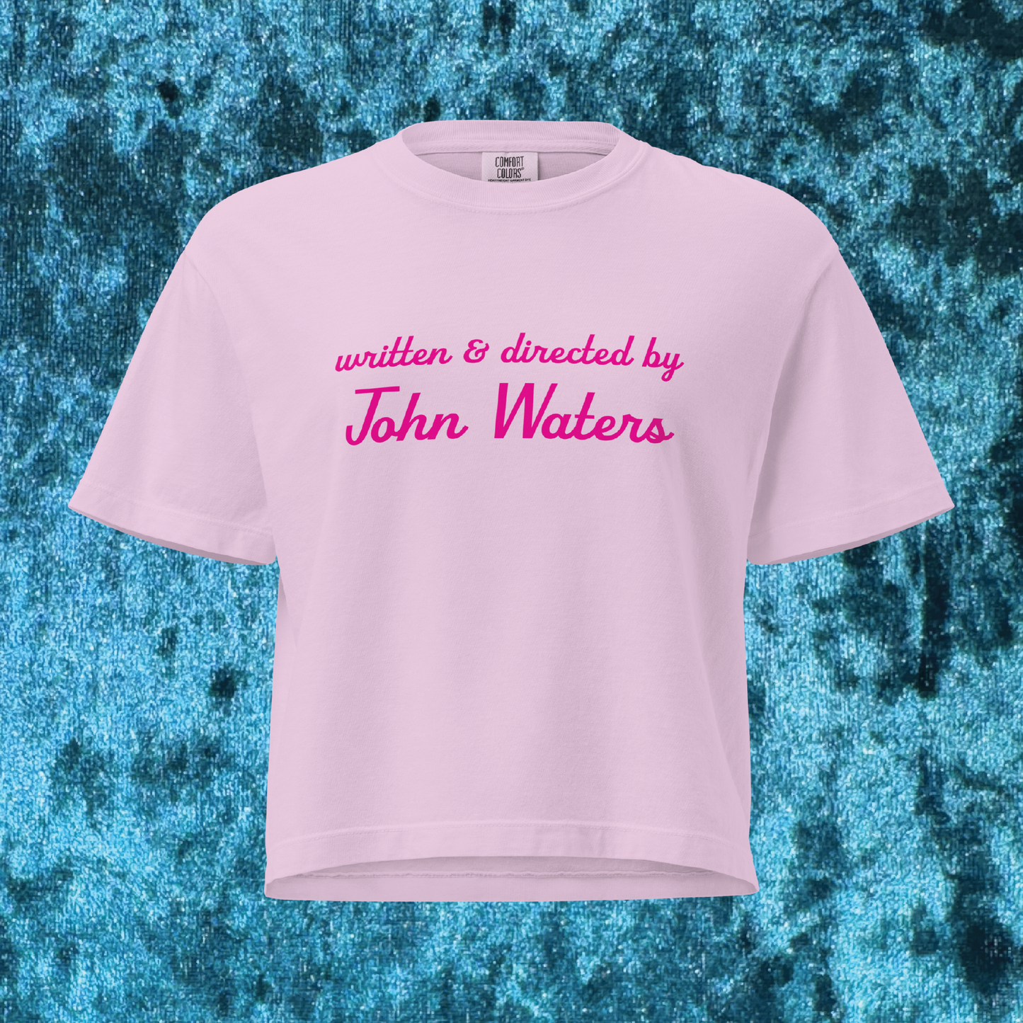 Written & Directed by John Waters Boxy Cropped Tee - Black or Orchid