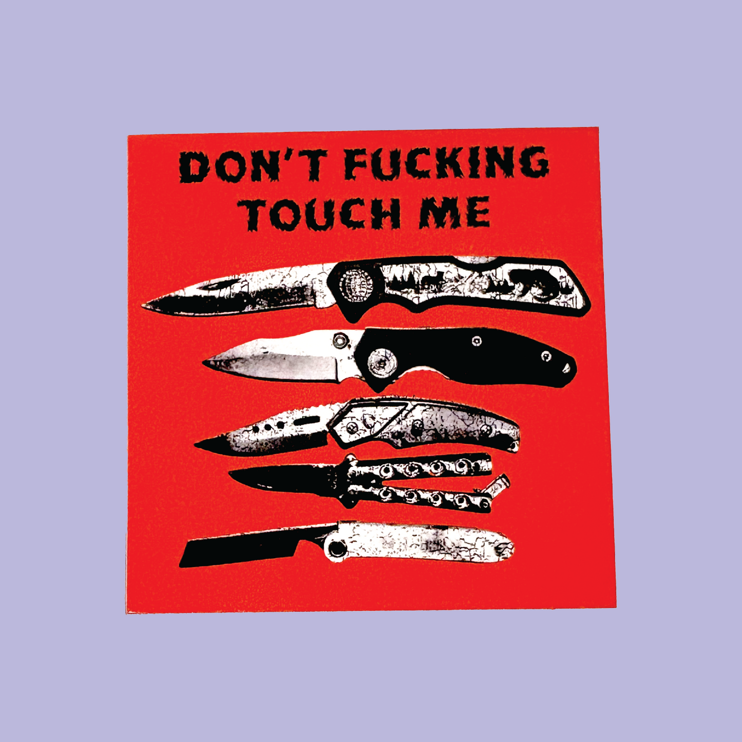 Don't Touch Me Knife Sticker