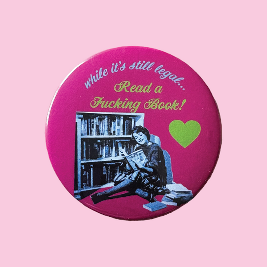 Read a F*cking Book 2.25" Pinback Button