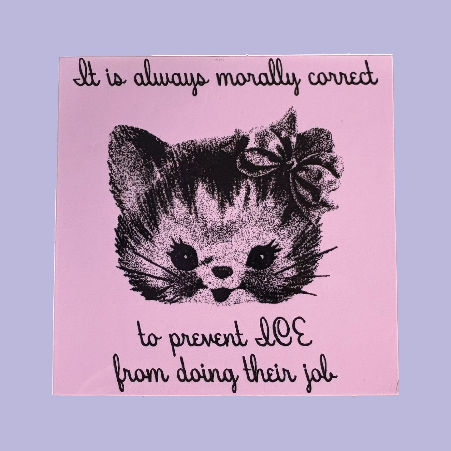 Morally Correct Sticker - Contribute to Carolina's GoFundMe