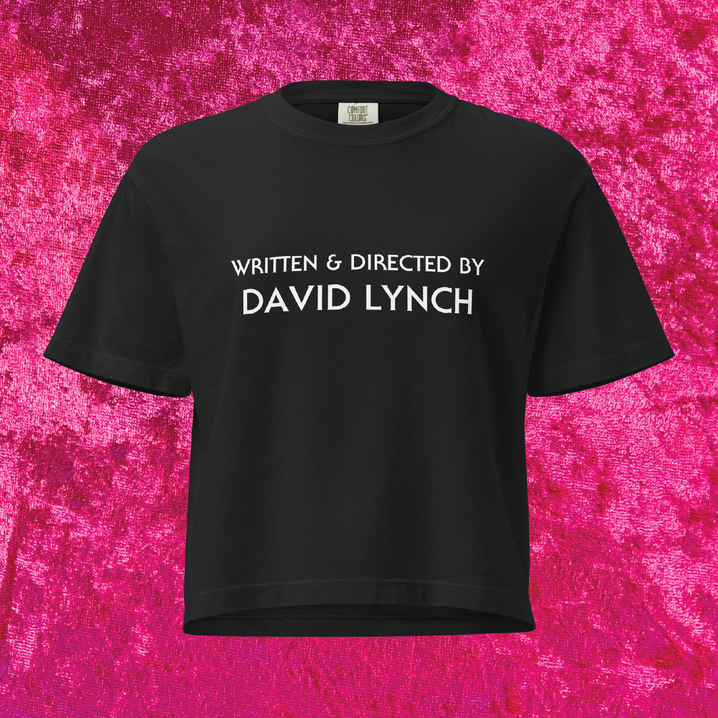 Written & Directed by David Lynch Boxy Cropped Tee