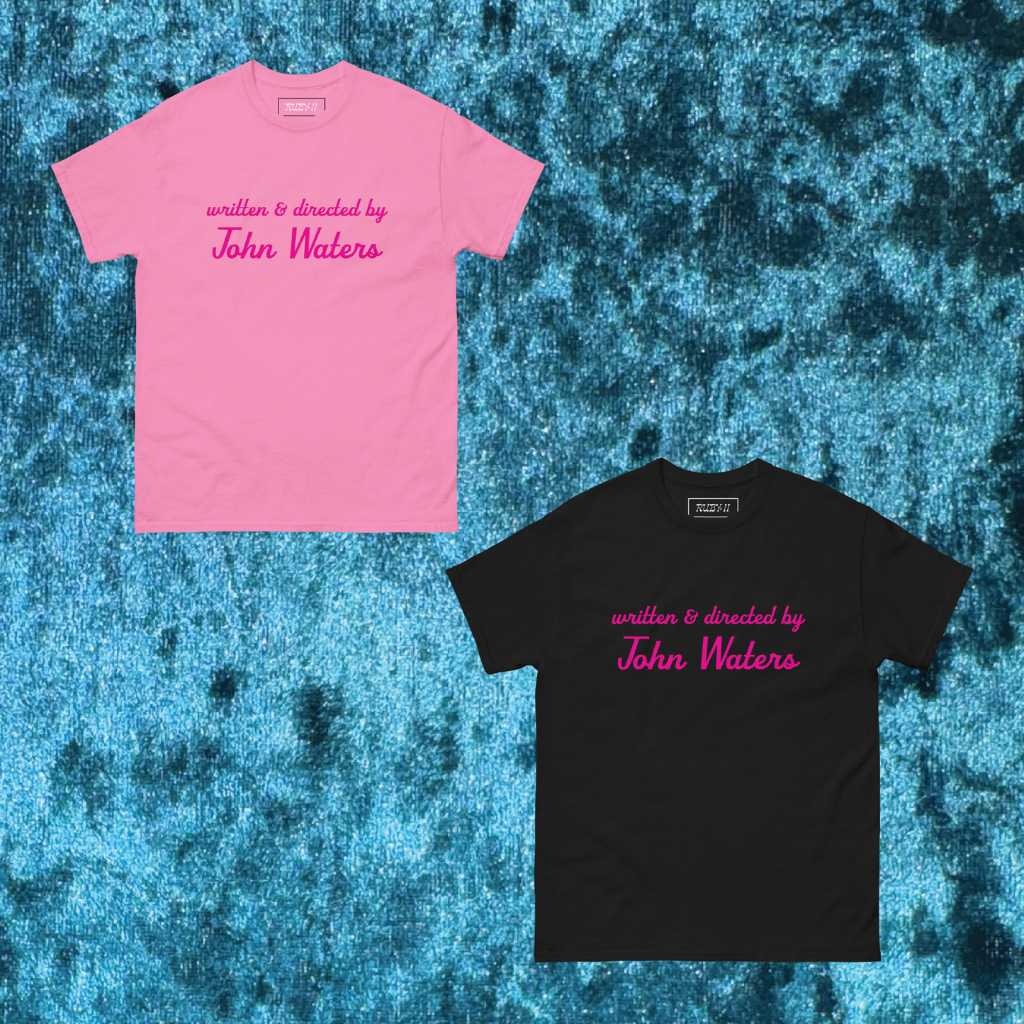 Written & Directed by John Waters T-Shirt - Pink or Black