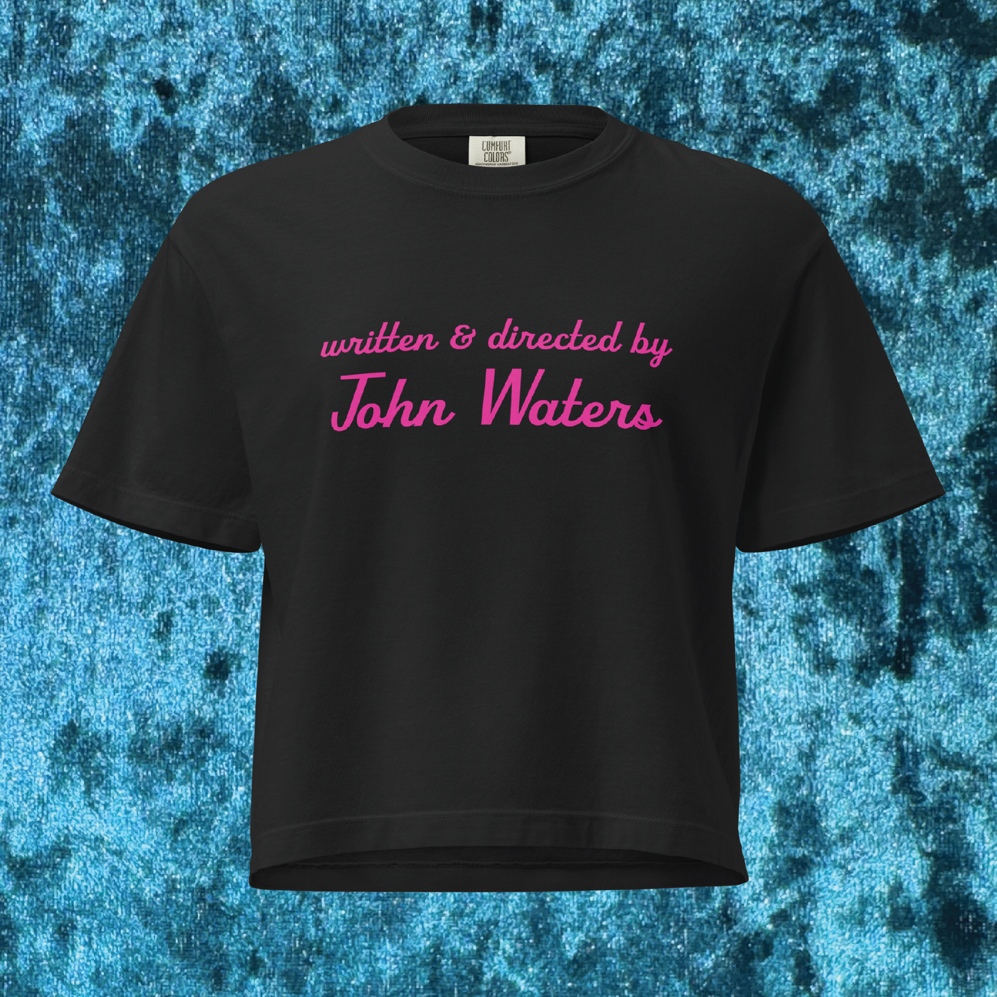 Written & Directed by John Waters Boxy Cropped Tee - Black or Orchid