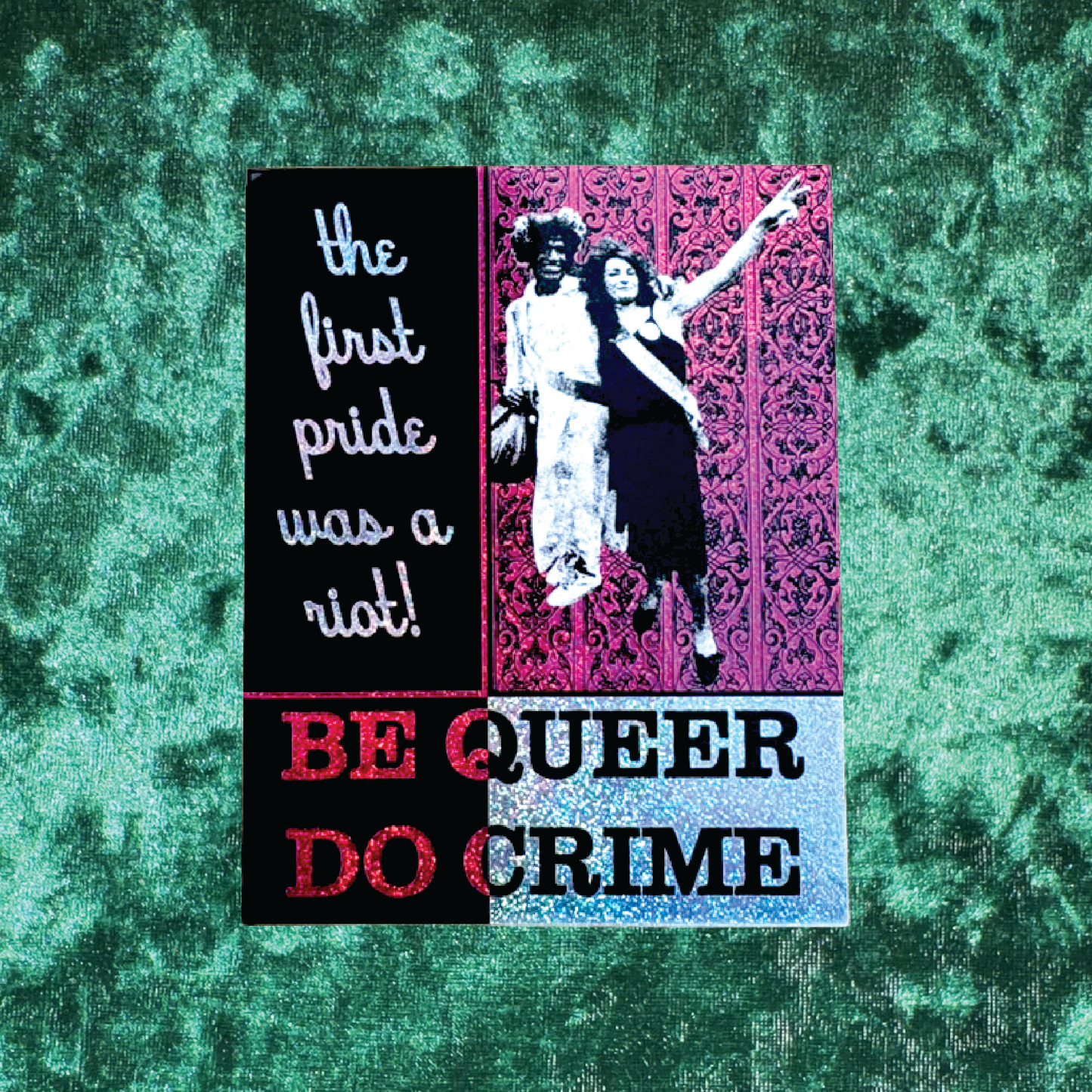 BE QUEER / DO CRIME Pixie Glitter Sticker