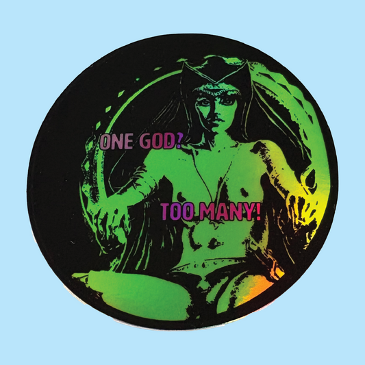 One God? Too Many! Holographic Sticker