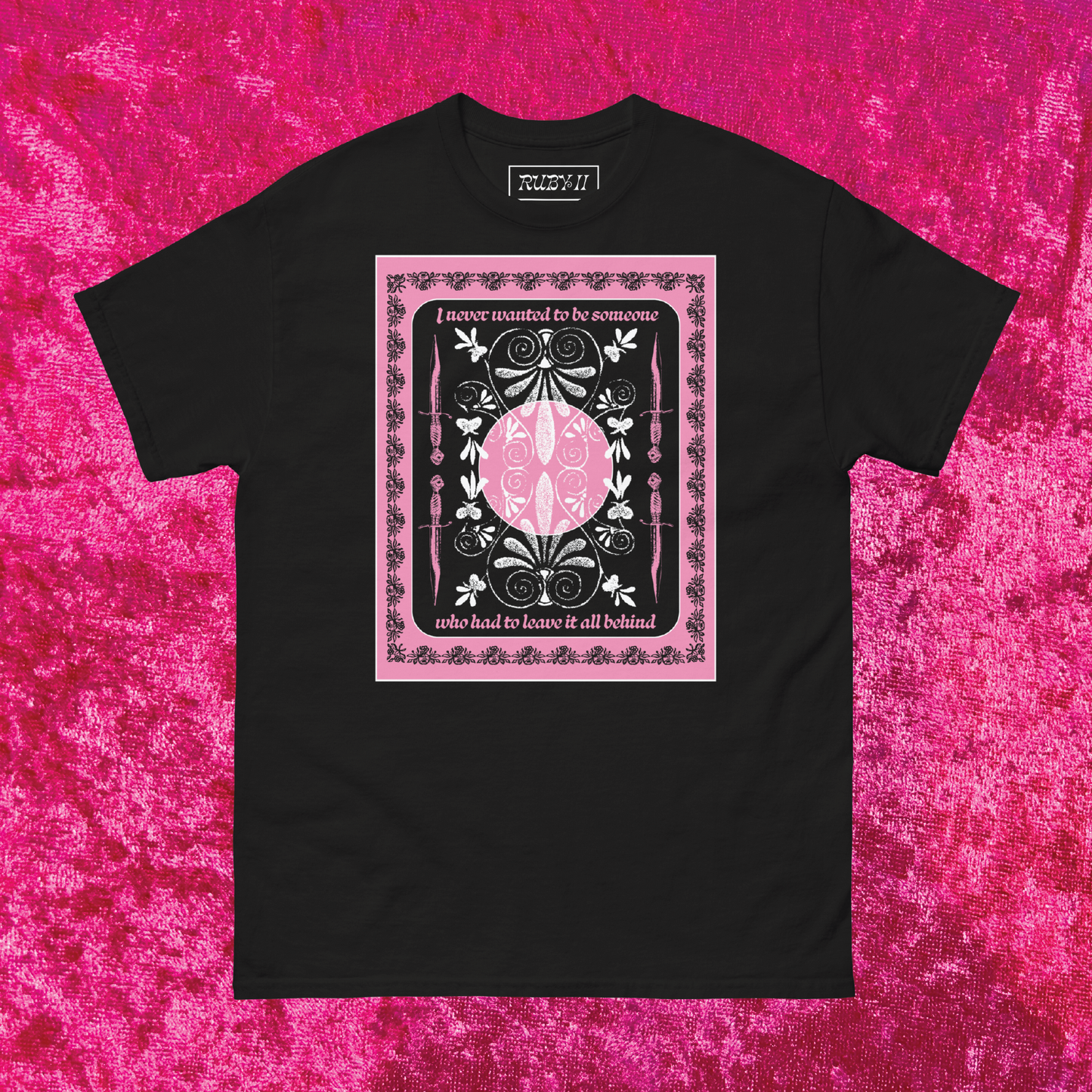 Never Wanted T-Shirt