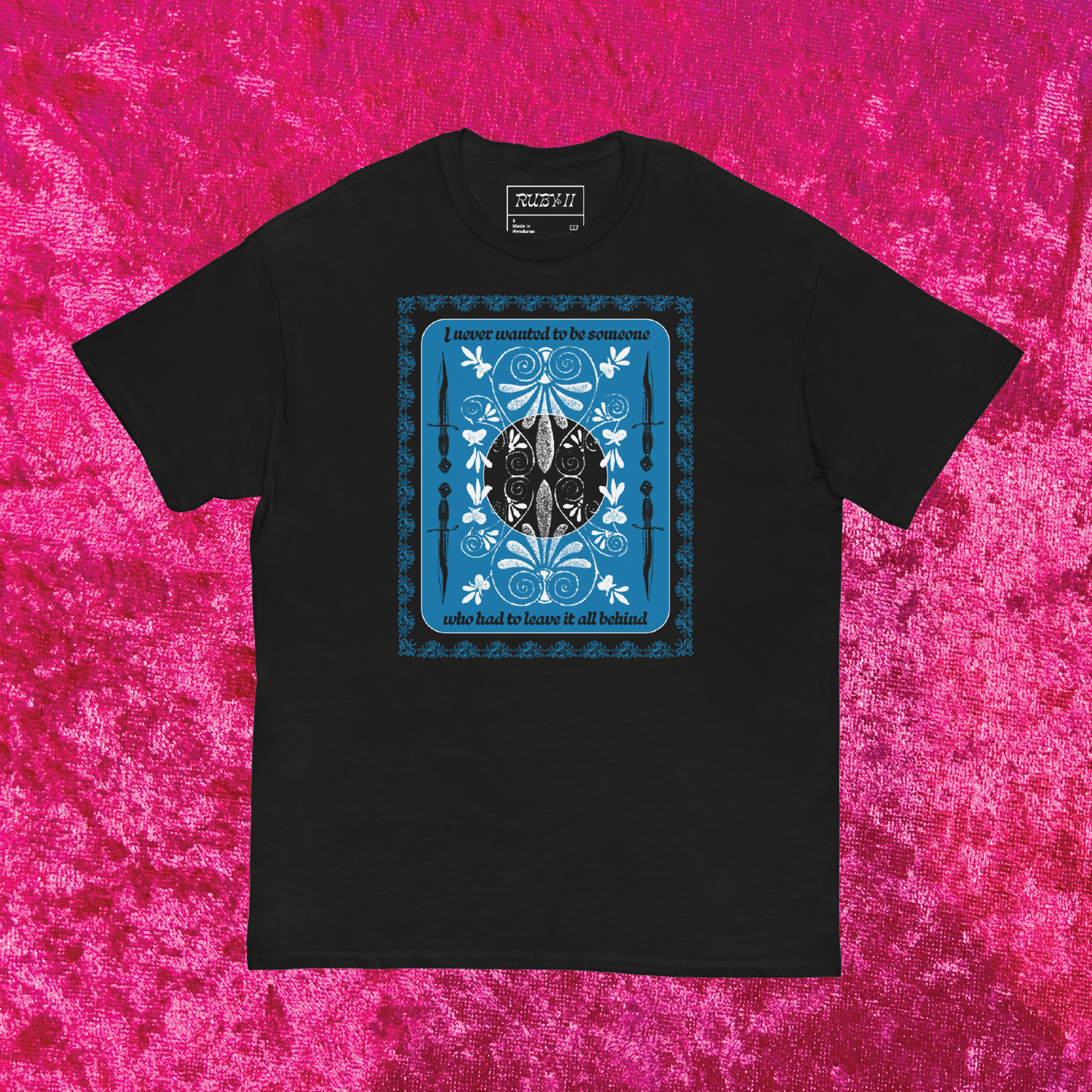 Never Wanted T-Shirt