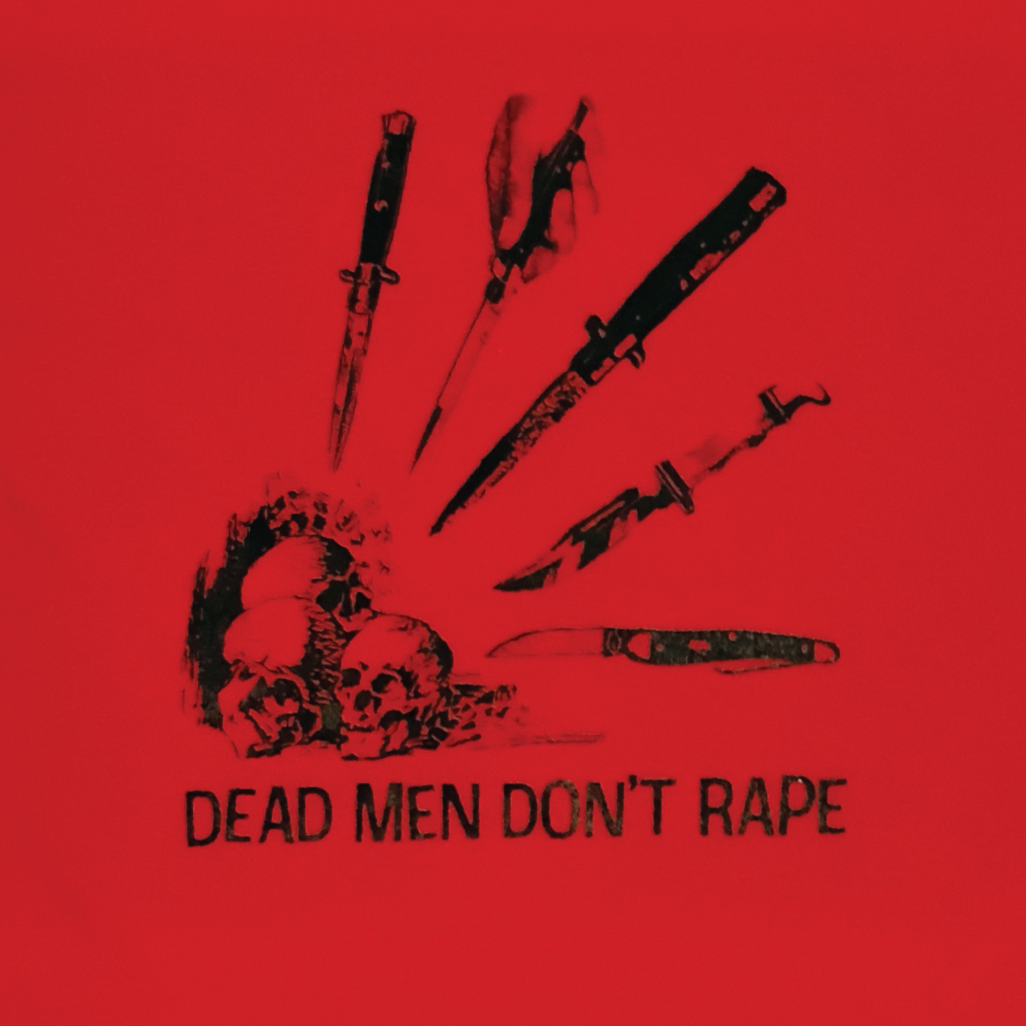 Dead Men Don't Rape Shirt