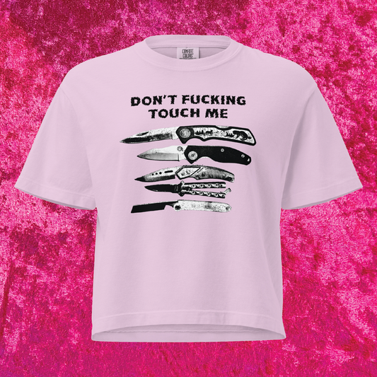 Don't Touch Me Knife Boxy Cropped Tee