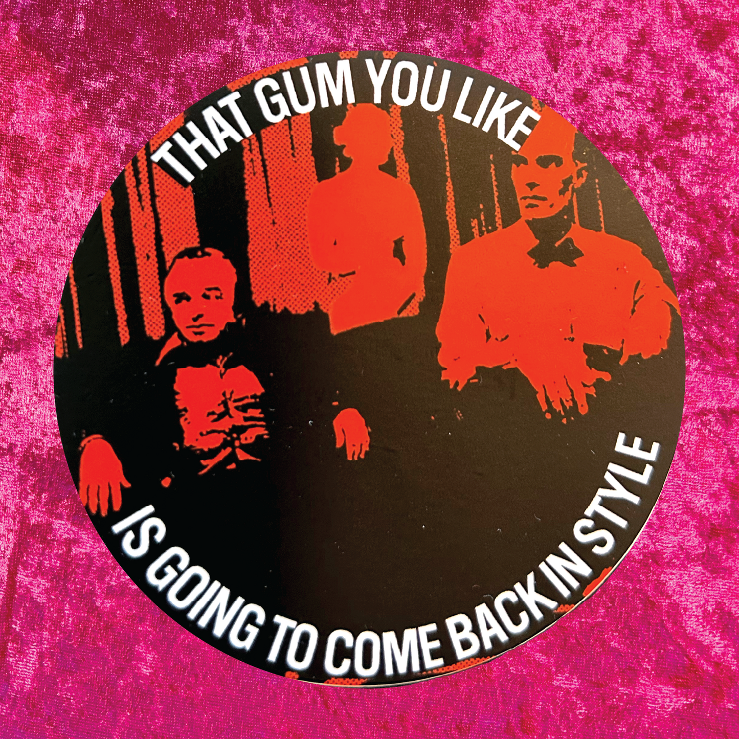 Twin Peaks "That Gum You Like" Sticker