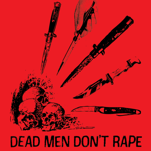 Dead Men Don't Rape Art Print