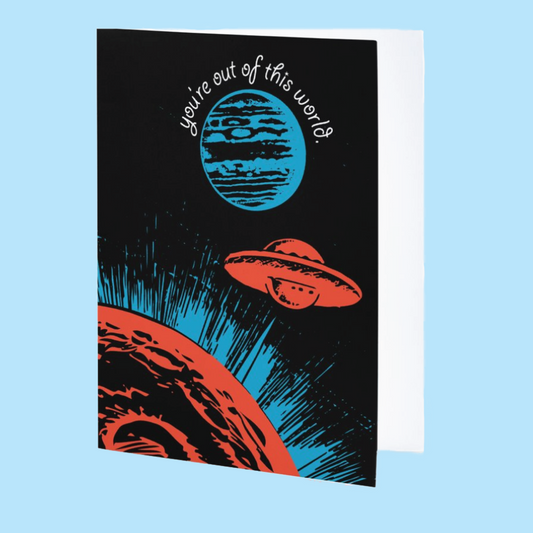 Out of This World Greeting Card