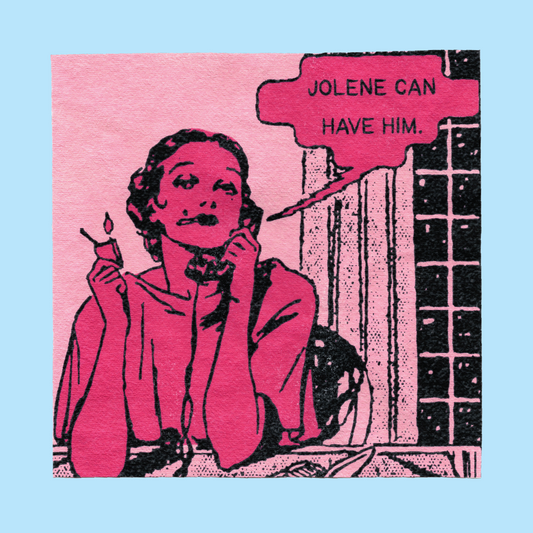 Jolene Can Have Him Art Print