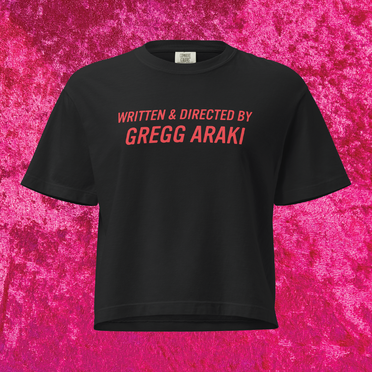 Written & Directed by Gregg Araki Boxy Cropped Tee