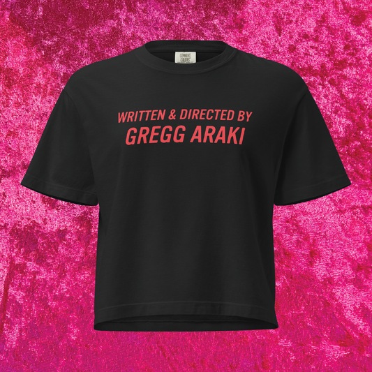 Written & Directed by Gregg Araki Boxy Cropped Tee
