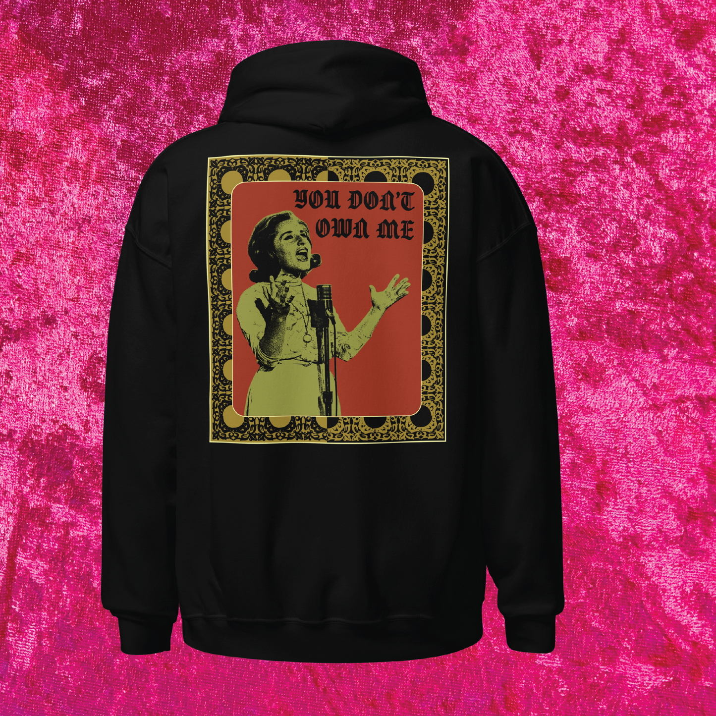 Lesley Gore You Don't Own Me Pullover Hoodie