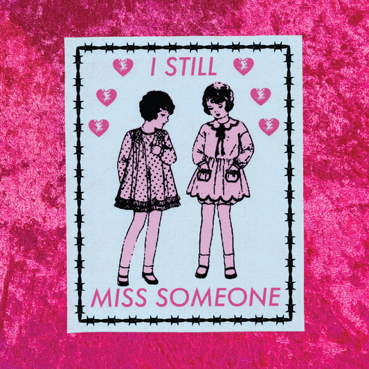 I Still Miss Someone Art Print