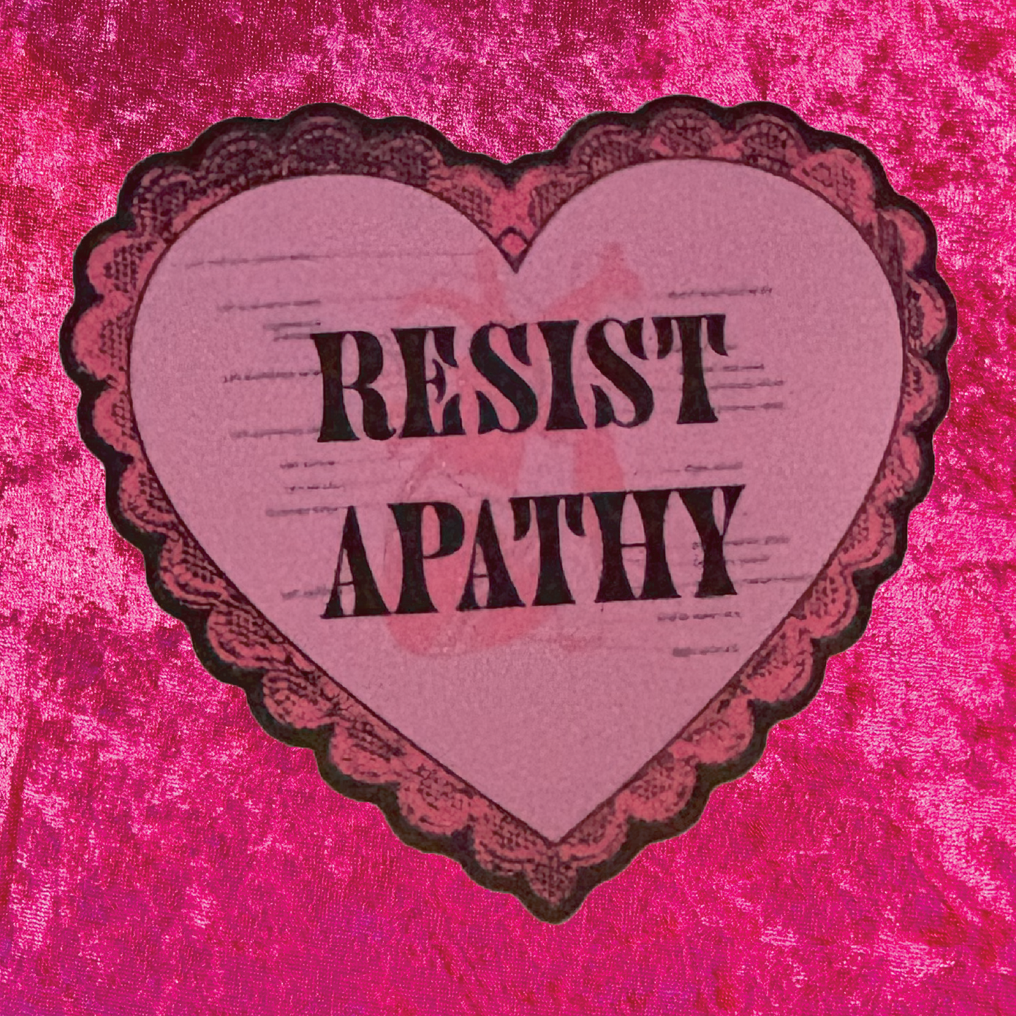 Resist Apathy Sticker