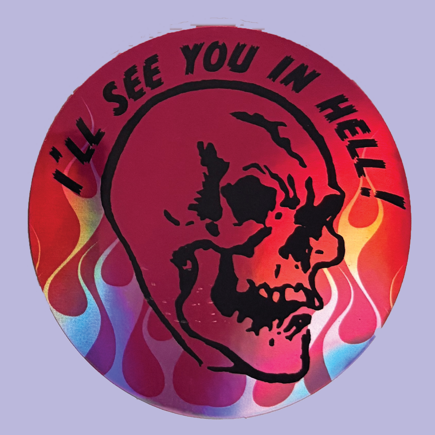 See You In Hell Sticker