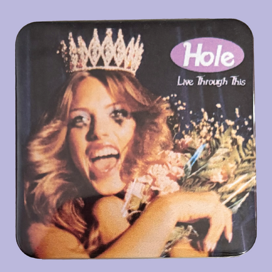 Hole Live Through This Album Pinback Button