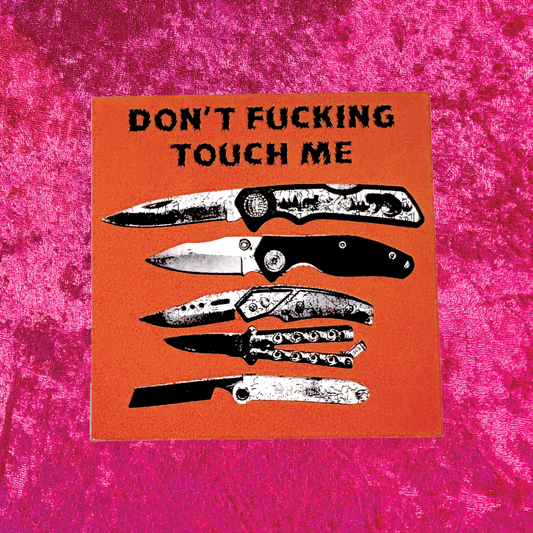 Don't Touch Me Knife Sticker